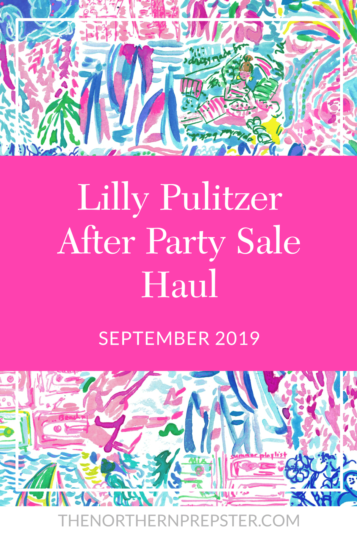 Lilly Pulitzer After Party Sale Haul September 2019 The Northern