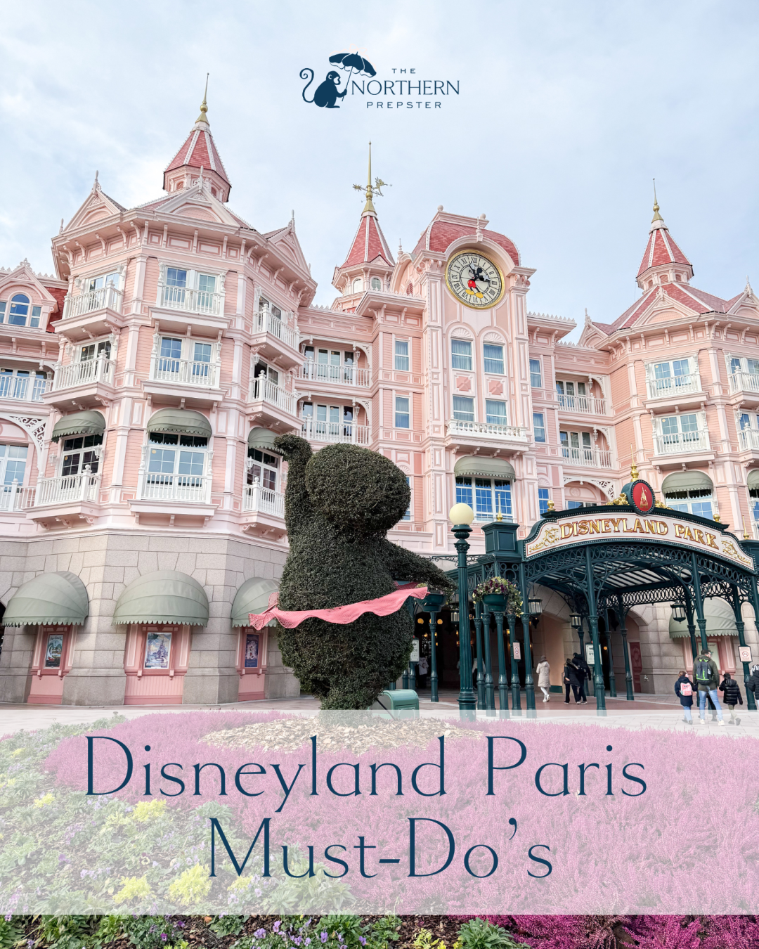 Disneyland Paris Must-Do's for Americans, Disneyland Paris Hotel